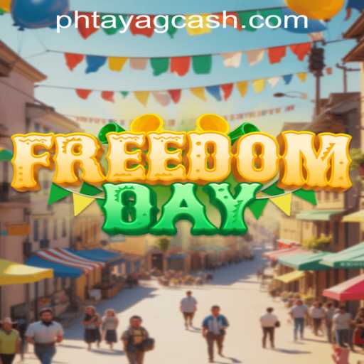 Discover the Exciting World of FreedomDay: Unleash Your Strategic Brilliance with PH TAYA